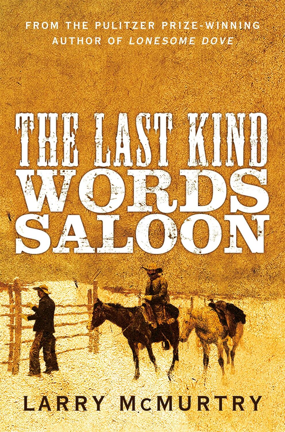 Cover: 9781447274582 | The Last Kind Words Saloon | Larry McMurtry | Taschenbuch | Englisch