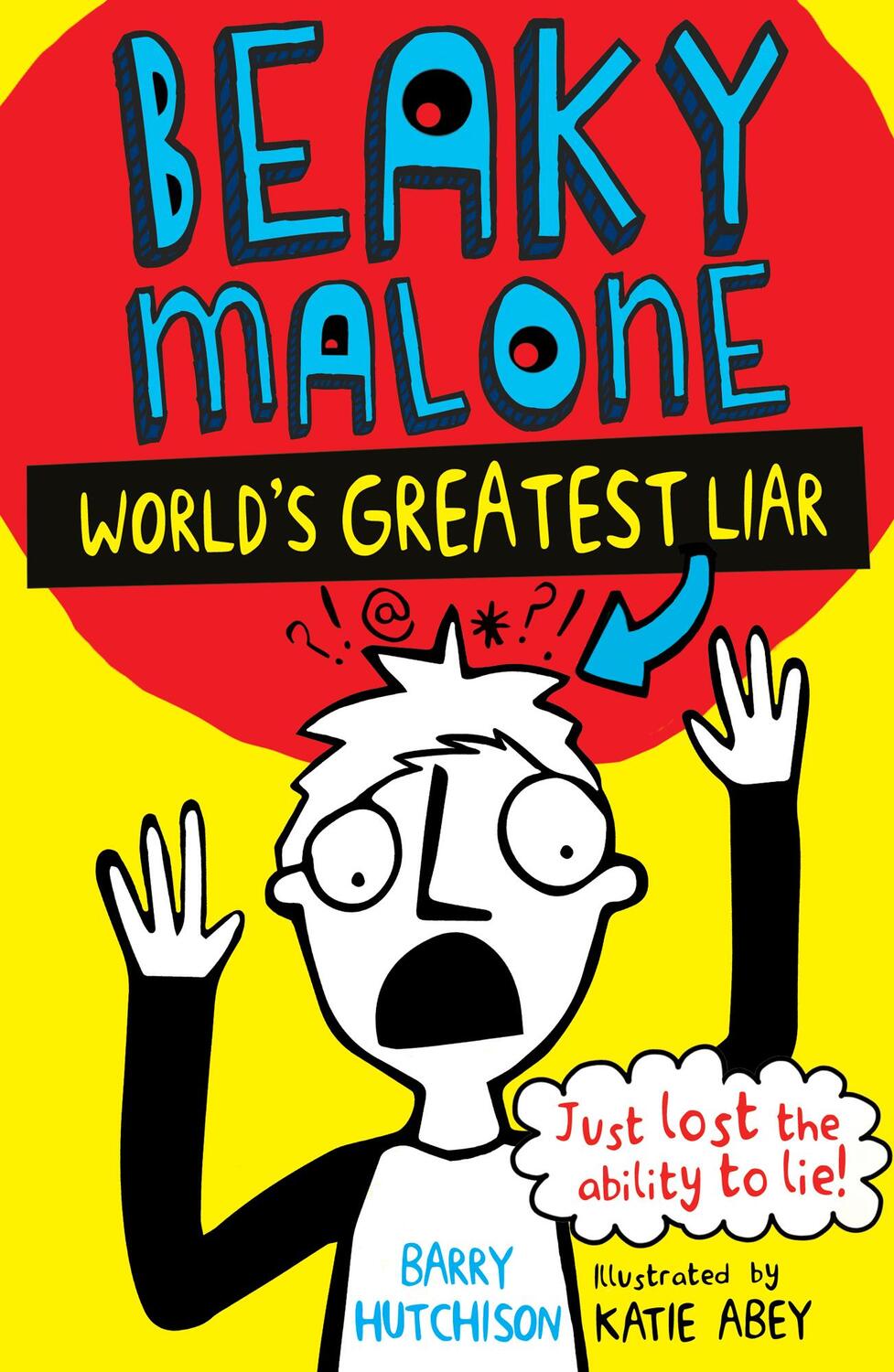 Cover: 9781847156730 | World's Greatest Liar | Barry Hutchison | Taschenbuch | Beaky Malone