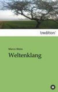 Cover: 9783849119430 | Weltenklang | Marco Weiss | Taschenbuch | Paperback | 72 S. | Deutsch