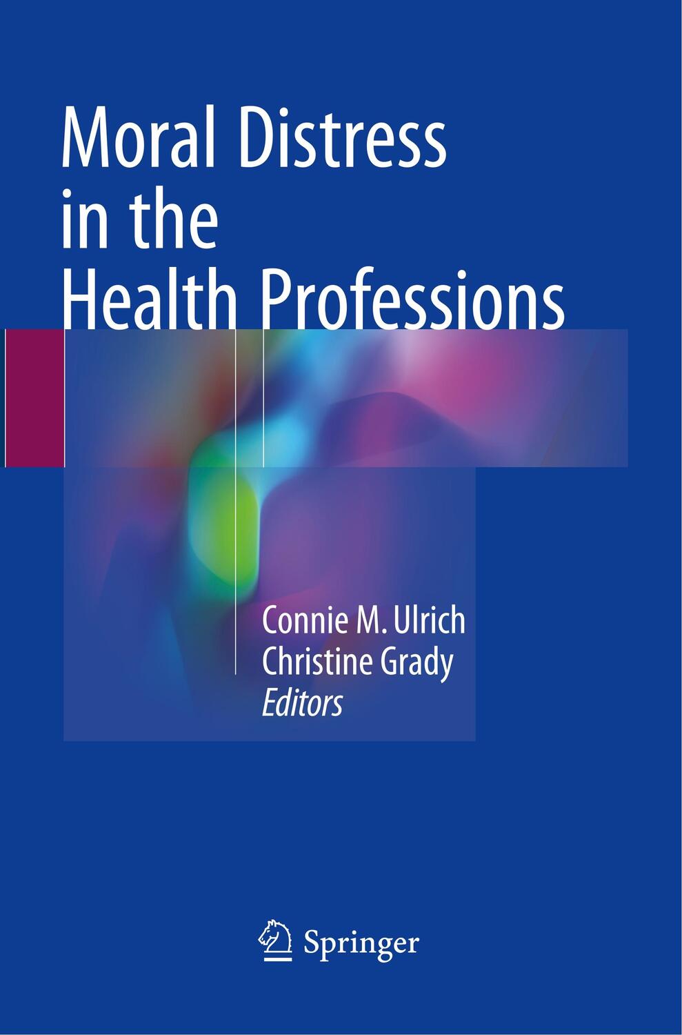 Cover: 9783319878393 | Moral Distress in the Health Professions | Christine Grady (u. a.)