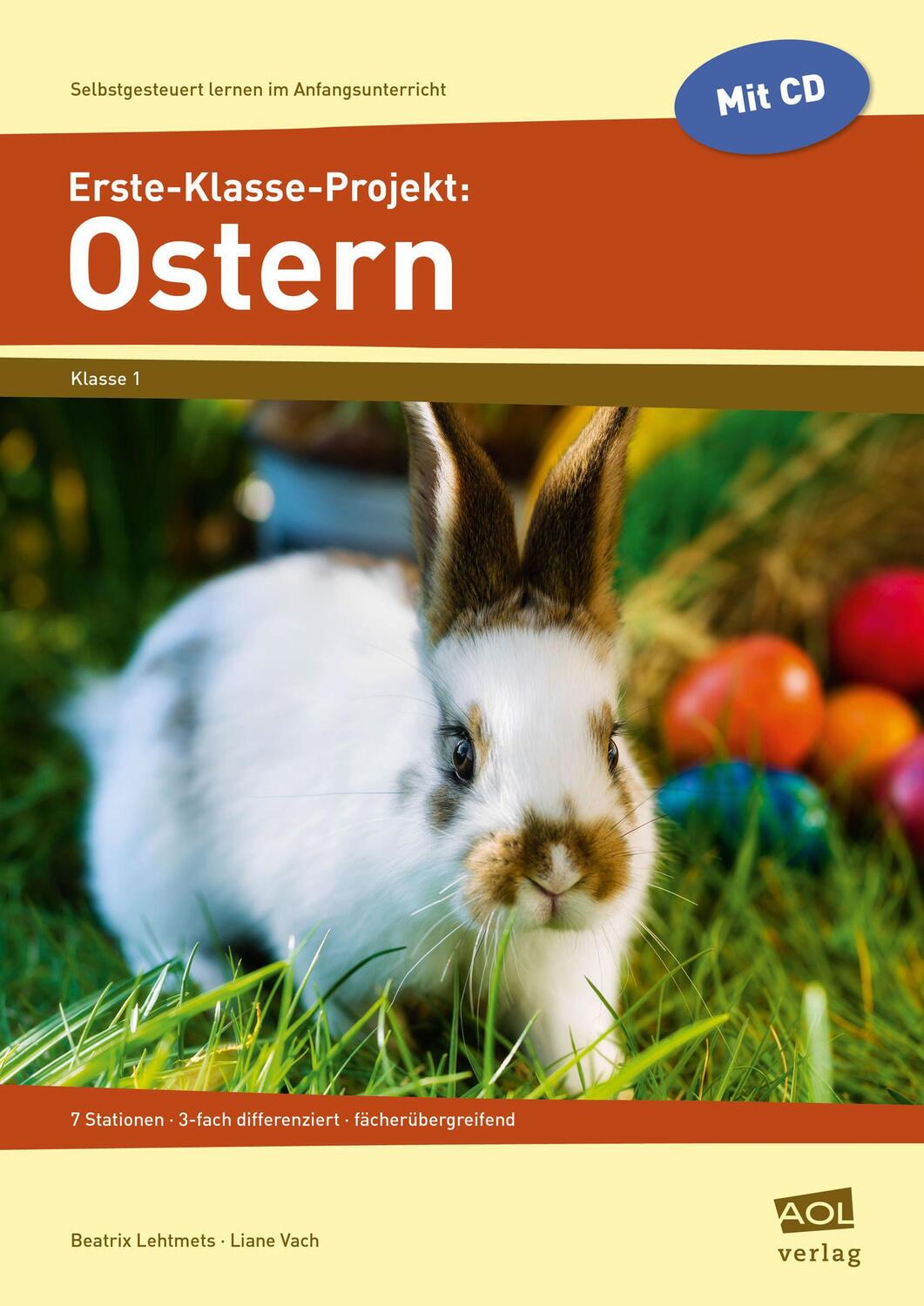 Cover: 9783403102991 | Erste-Klasse-Projekt: Ostern | Liane Vach | Broschüre | Deutsch | 2015