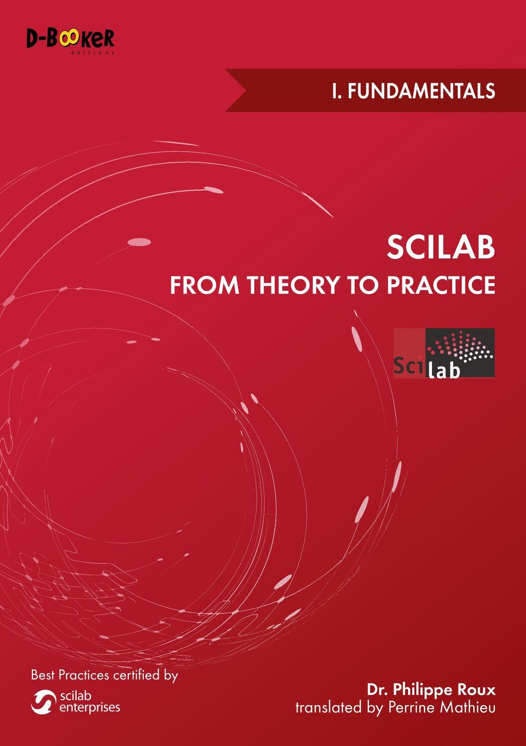 Cover: 9782822702935 | Scilab from Theory to Practice - I. Fundamentals | Philippe Roux