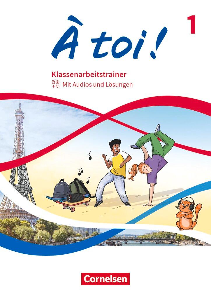 Cover: 9783061230500 | À toi ! Band 1 - Klassenarbeitstrainer - Mit Audios und Lösungen