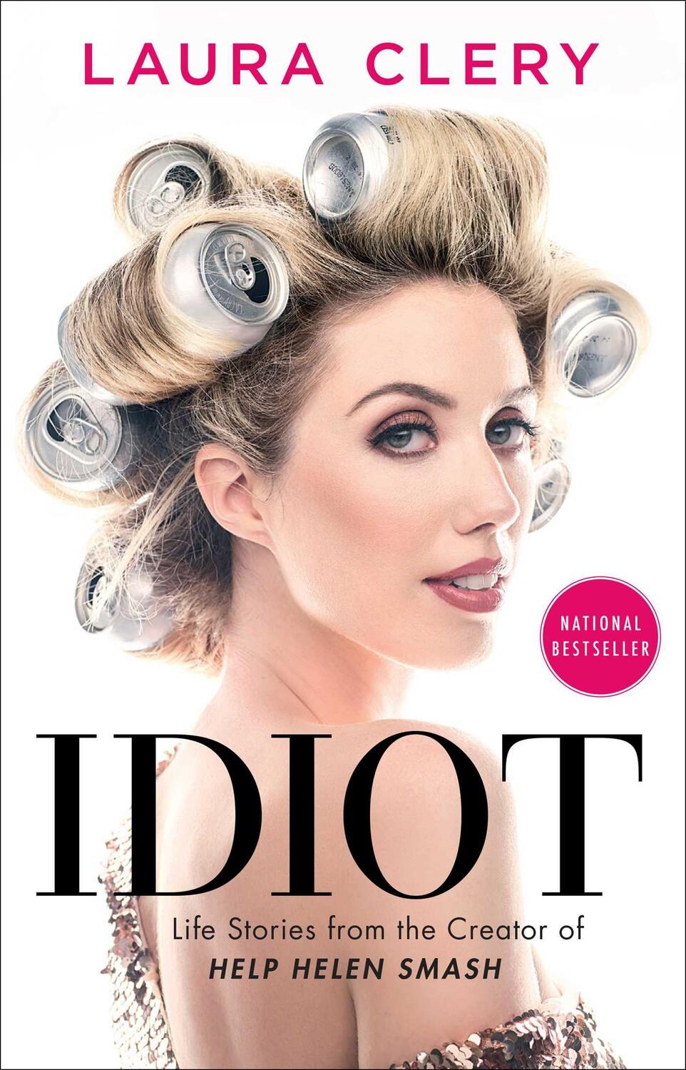 Cover: 9781982101954 | Idiot: Life Stories from the Creator of Help Helen Smash | Laura Clery