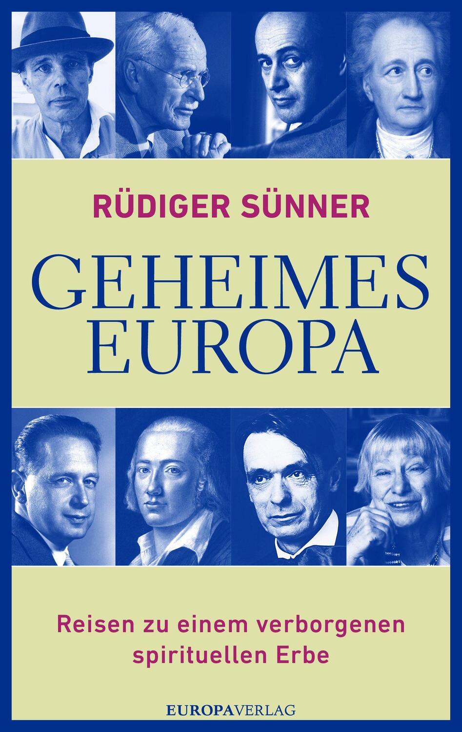Cover: 9783958900820 | Geheimes Europa | Reisen zu einem verborgenen spirituellen Erbe | Buch