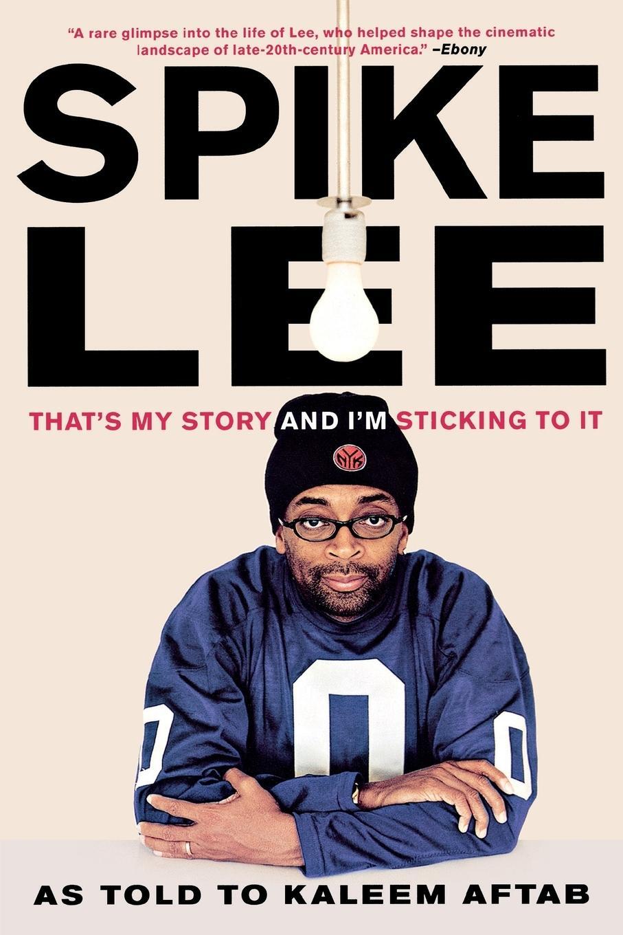 Cover: 9780393328943 | Spike Lee | That's My Story and I'm Sticking to It | Spike Lee | Buch
