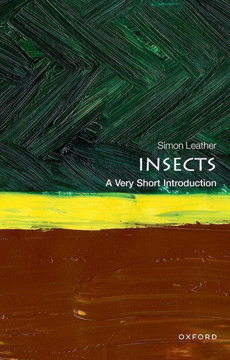 Cover: 9780198847045 | Insects: A Very Short Introduction | Simon Leather | Taschenbuch