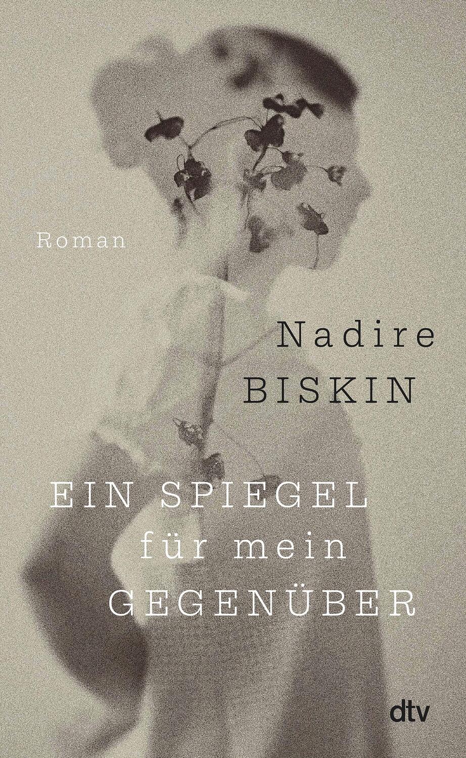 Cover: 9783423282949 | Ein Spiegel für mein Gegenüber | Roman | Nadire Biskin | Buch | 2022