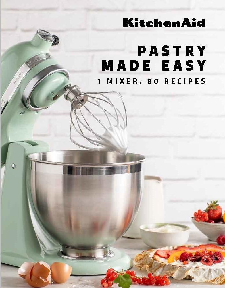Cover: 9782381840284 | KitchenAid (TM): Pastry Made Easy | 1 Mixer, 80 Recipes | Buch | 2022