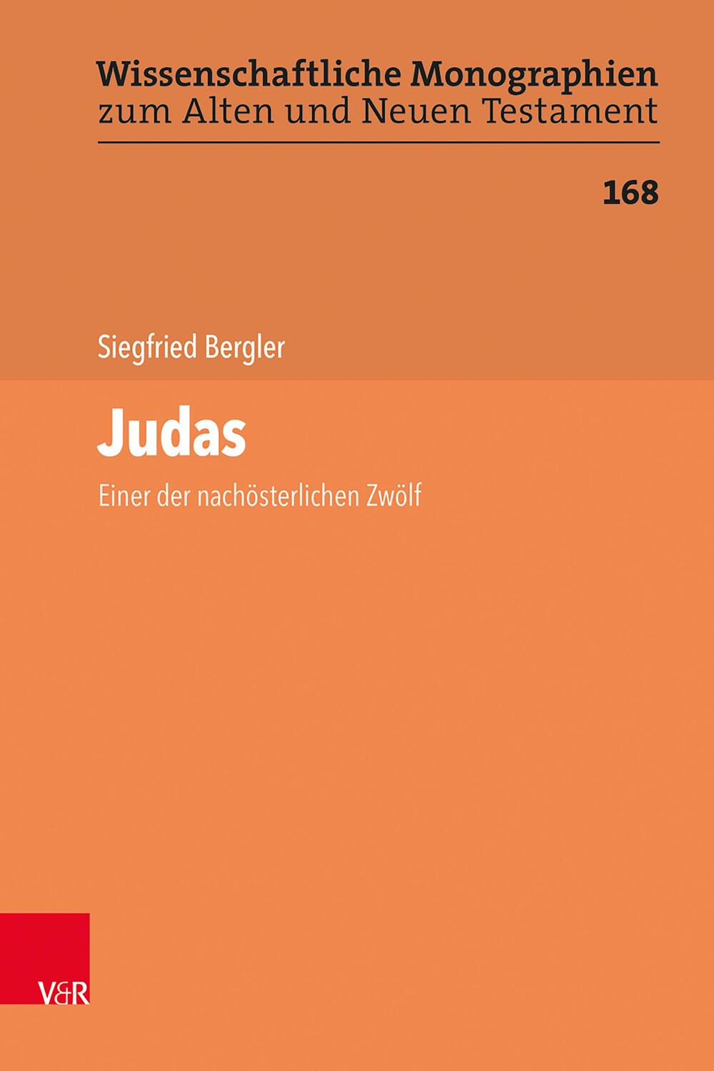 Cover: 9783525560549 | Judas | Einer der nachösterlichen Zwölf | Siegfried Bergler | Buch
