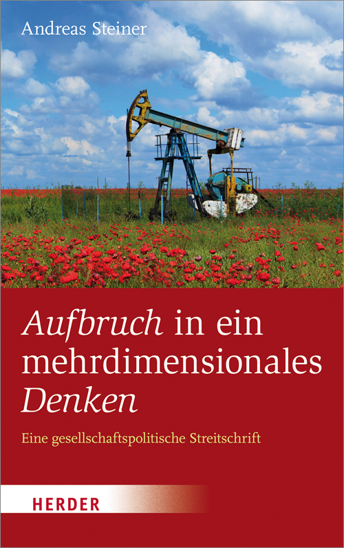 Cover: 9783451332906 | Aufbruch in ein mehrdimensionales Denken | Andreas Steiner | Buch