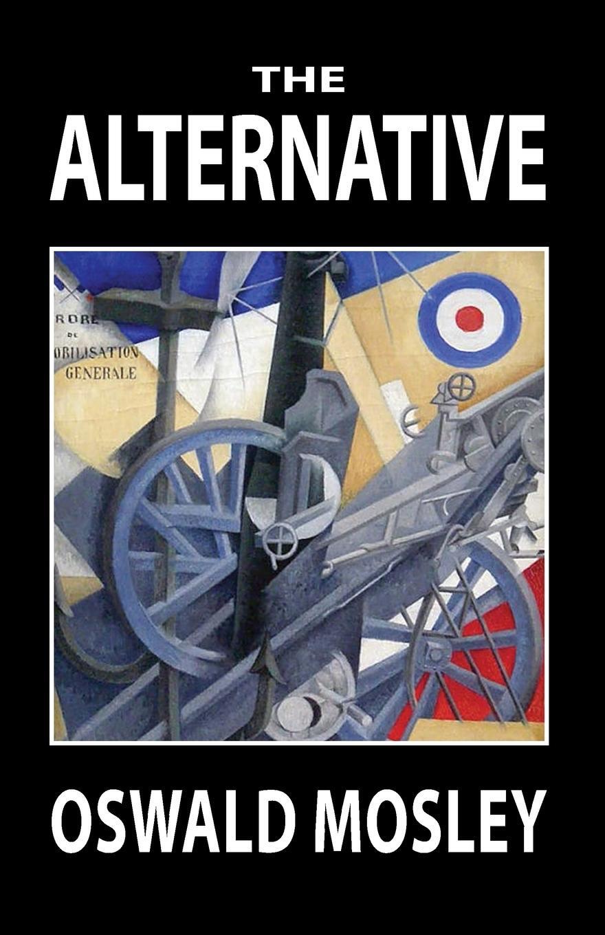Cover: 9781913176198 | The Alternative | Oswald Mosley | Taschenbuch | Paperback | Englisch