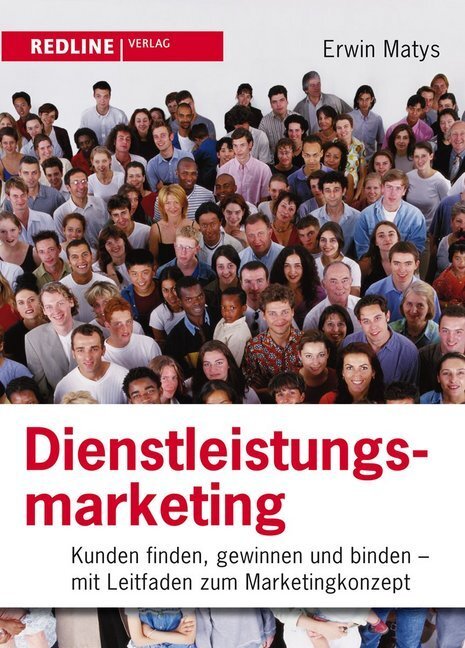 Cover: 9783868813142 | Dienstleistungsmarketing | Erwin Matys | Buch | 253 S. | Deutsch
