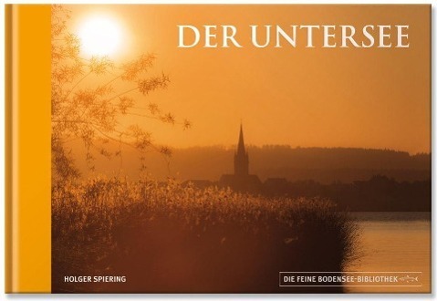 Cover: 9783898234719 | Der Untersee | Holger/Lemanczyk, Iris Spiering | Buch | 144 S. | 2014