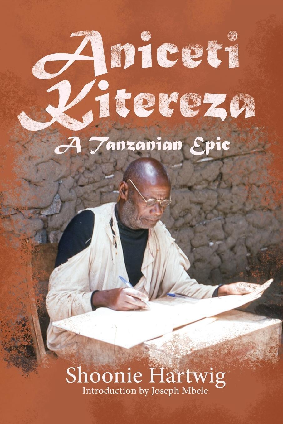 Cover: 9789987084968 | Aniceti Kitereza | A Tanzanian Epic | Shoonie Hartwig | Taschenbuch