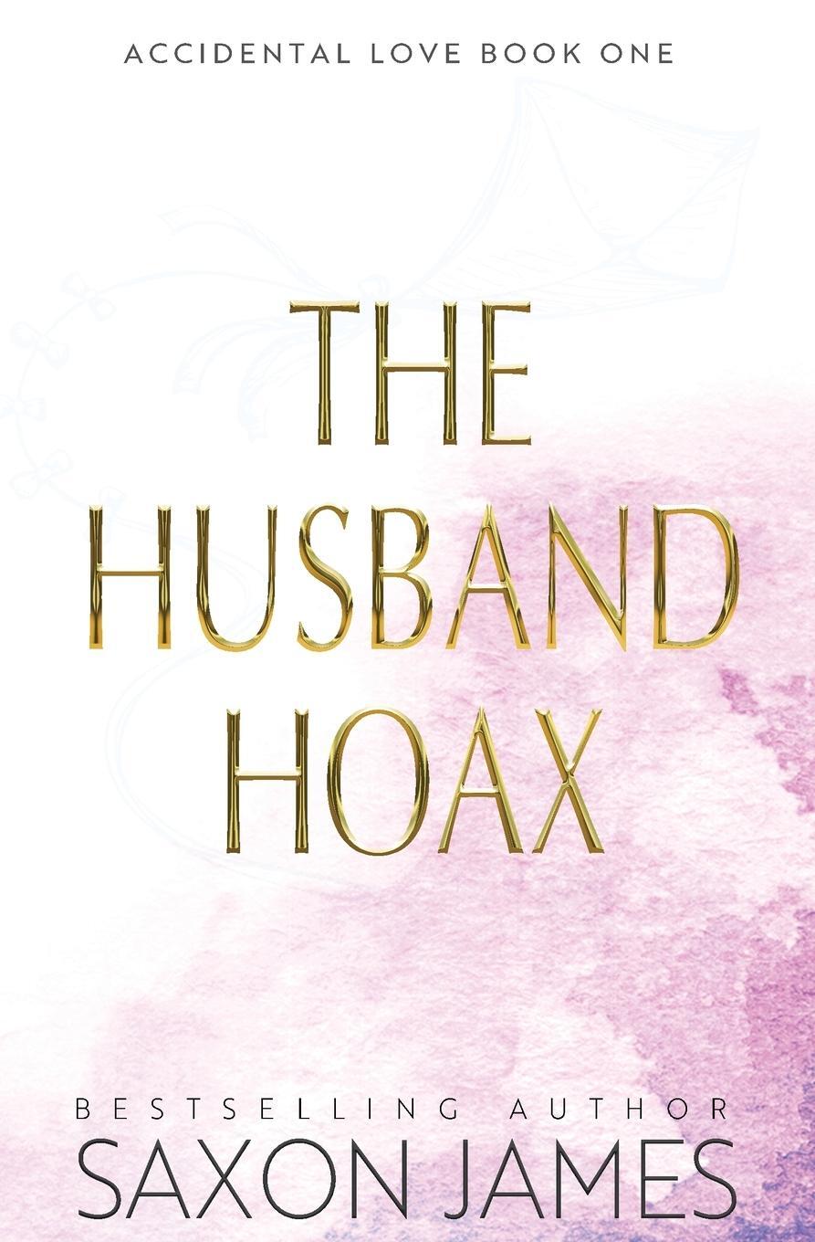 Cover: 9781922741189 | The Husband Hoax | Saxon James | Taschenbuch | Paperback | Englisch
