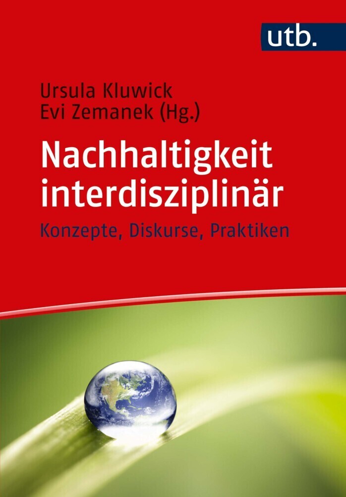 Cover: 9783825252274 | Nachhaltigkeit interdisziplinär | Konzepte, Diskurse, Praktiken | Buch