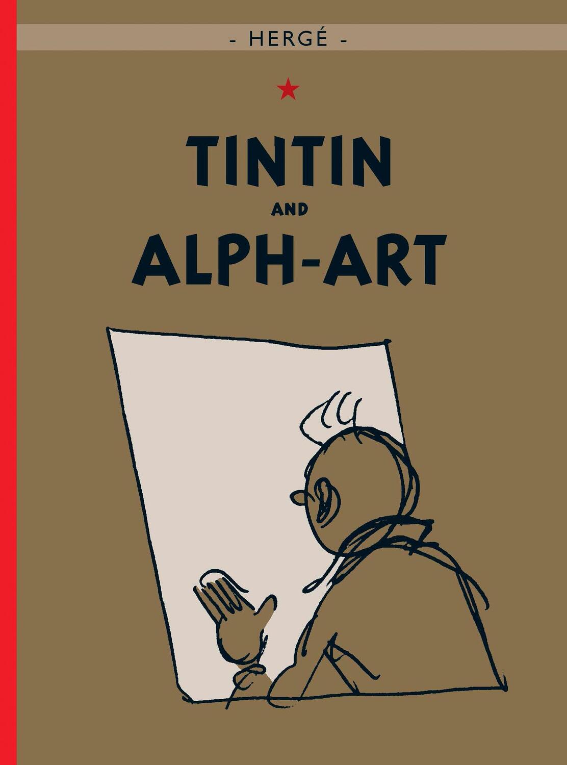 Cover: 9781405214483 | Tintin and Alph-Art | Herge | Buch | The Adventures of Tintin | 2004