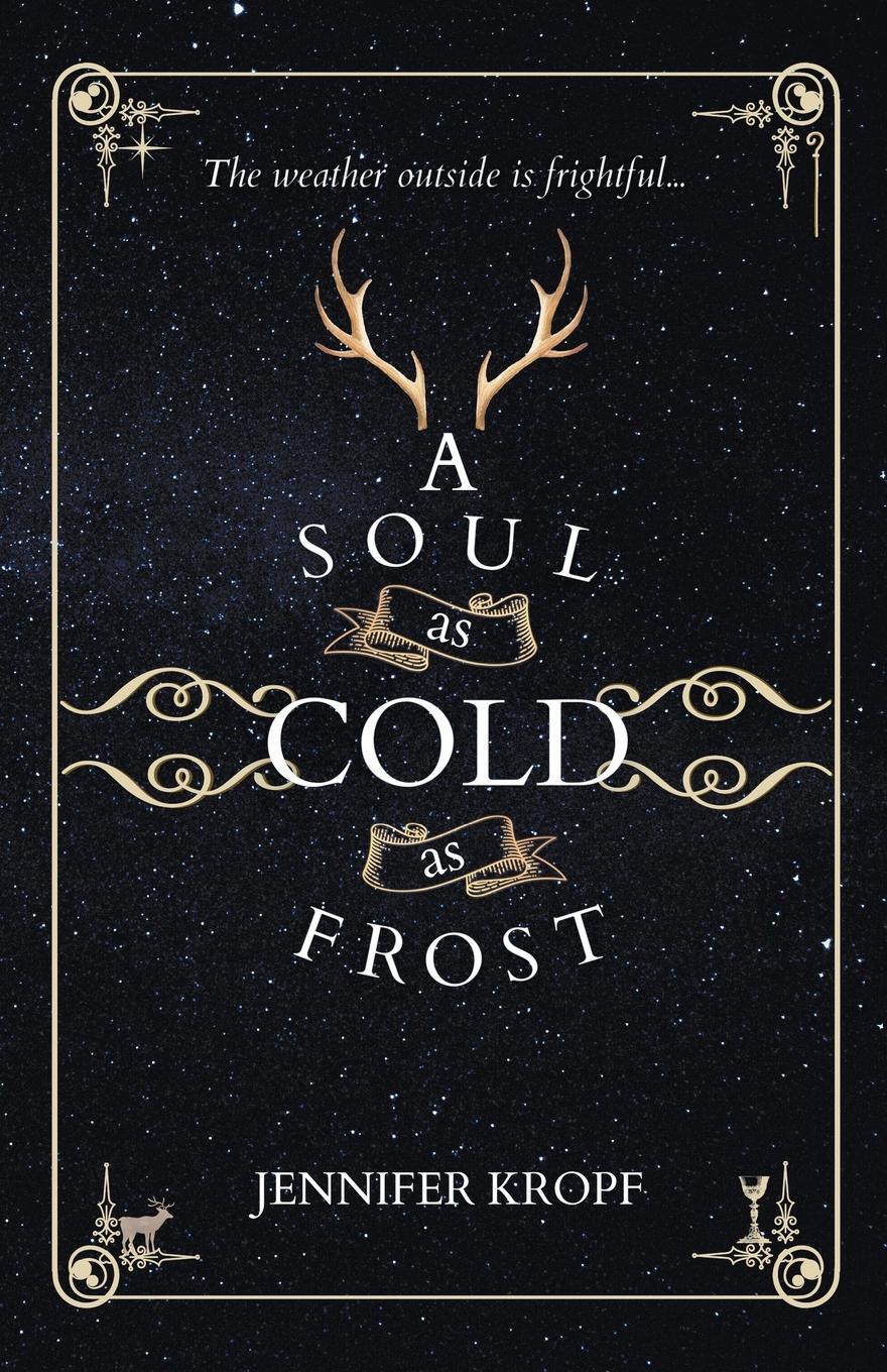 Cover: 9781990555213 | A Soul as Cold as Frost | Jennifer Kropf | Taschenbuch | Paperback