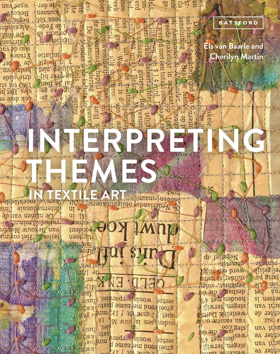 Cover: 9781849944366 | Interpreting Themes in Textile Art | Cherilyn Martin (u. a.) | Buch