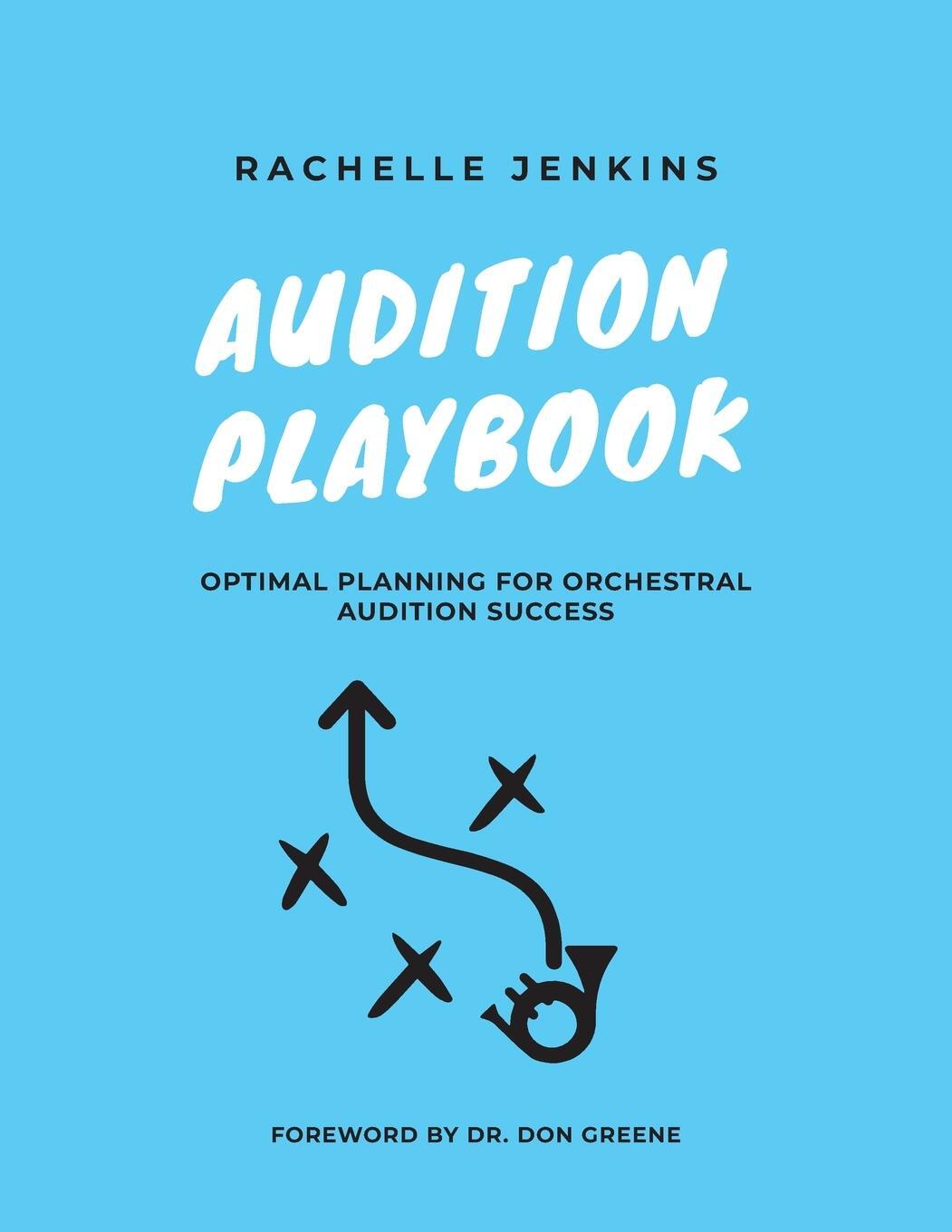 Cover: 9780578559469 | Audition Playbook | Optimal Planning for Orchestral Audition Success