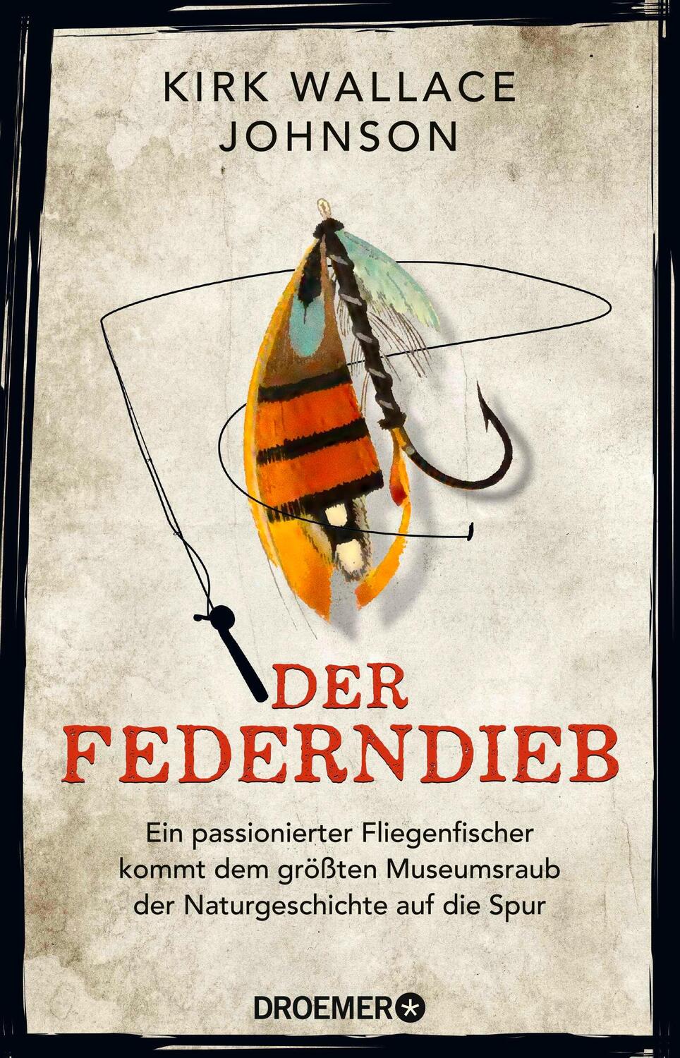 Cover: 9783426301159 | Der Federndieb | Kirk Wallace Johnson | Taschenbuch | Paperback | 2021