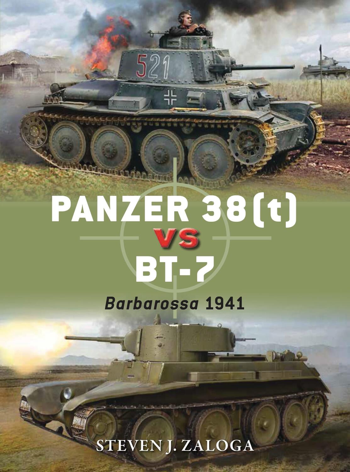 Cover: 9781472817136 | Panzer 38(t) vs BT-7 | Barbarossa 1941 | Steven J. Zaloga | Buch