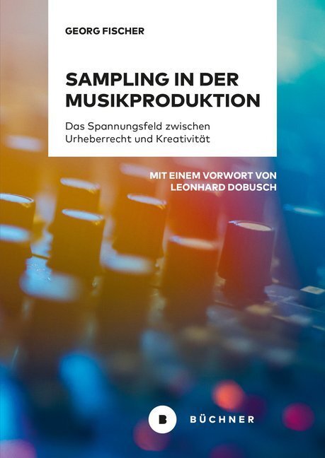 Cover: 9783963171901 | Sampling in der Musikproduktion | Georg Fischer | Taschenbuch | 2020