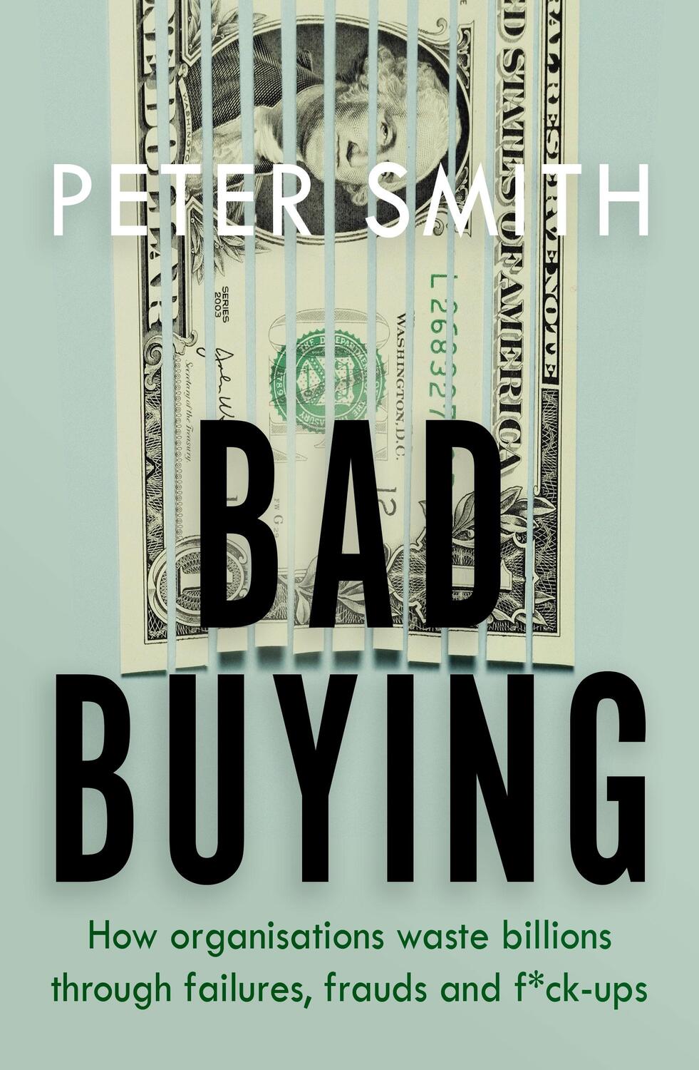 Cover: 9780241434598 | Bad Buying | Peter Smith | Taschenbuch | Englisch | 2020