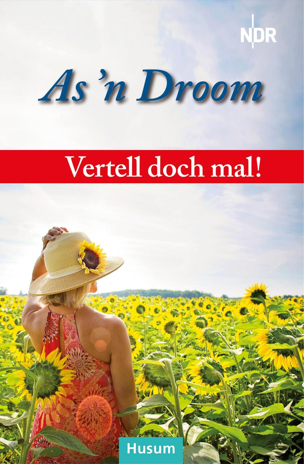 Cover: 9783898769600 | Vertell doch mal! As 'n Droom | 26 plattdeutsche Geschichten | Buch