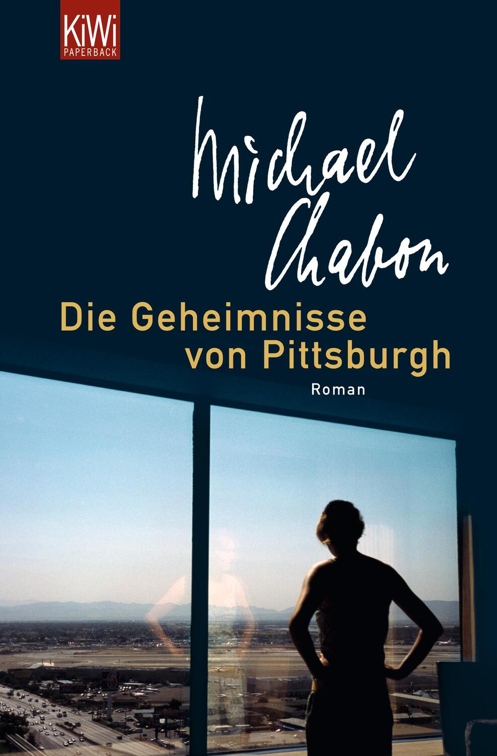 Cover: 9783462039467 | Die Geheimnisse von Pittsburgh | Michael Chabon | Taschenbuch | KIWI