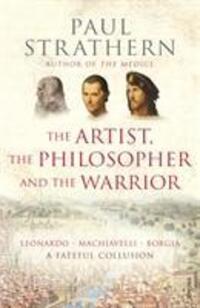 Cover: 9781845951214 | The Artist, The Philosopher and The Warrior | Paul Strathern | Buch