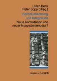 Cover: 9783810018489 | Individualisierung und Integration | Ulrich Beck (u. a.) | Taschenbuch