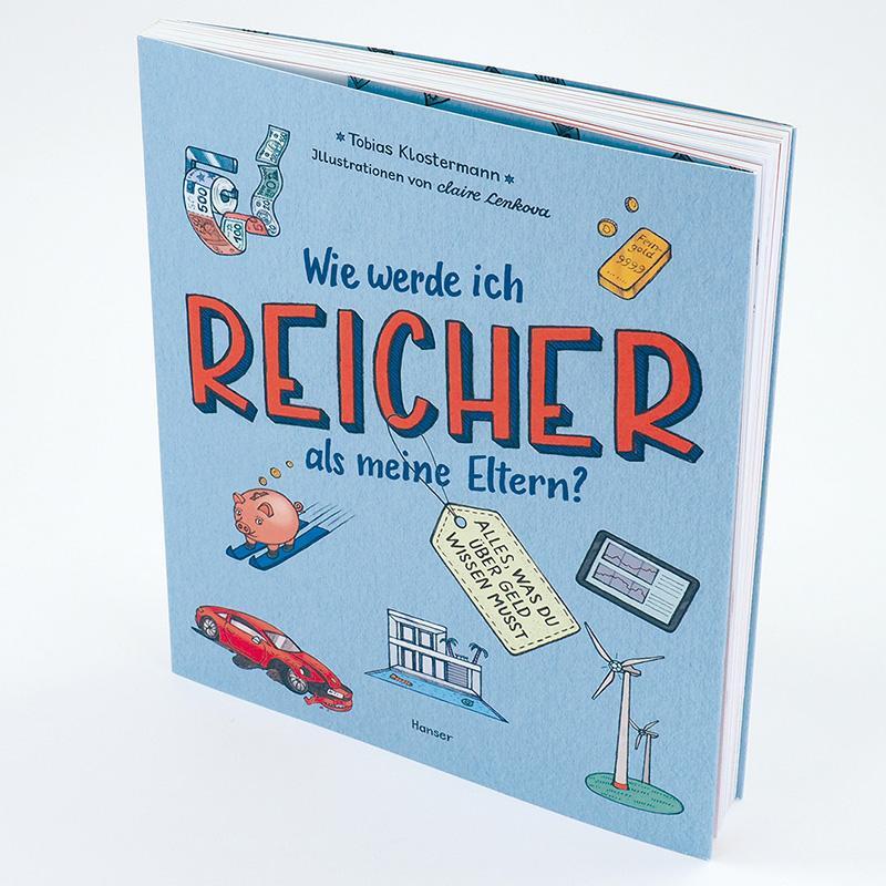 Bild: 9783446274976 | Wie werde ich reicher als meine Eltern? | Tobias Klostermann | Buch