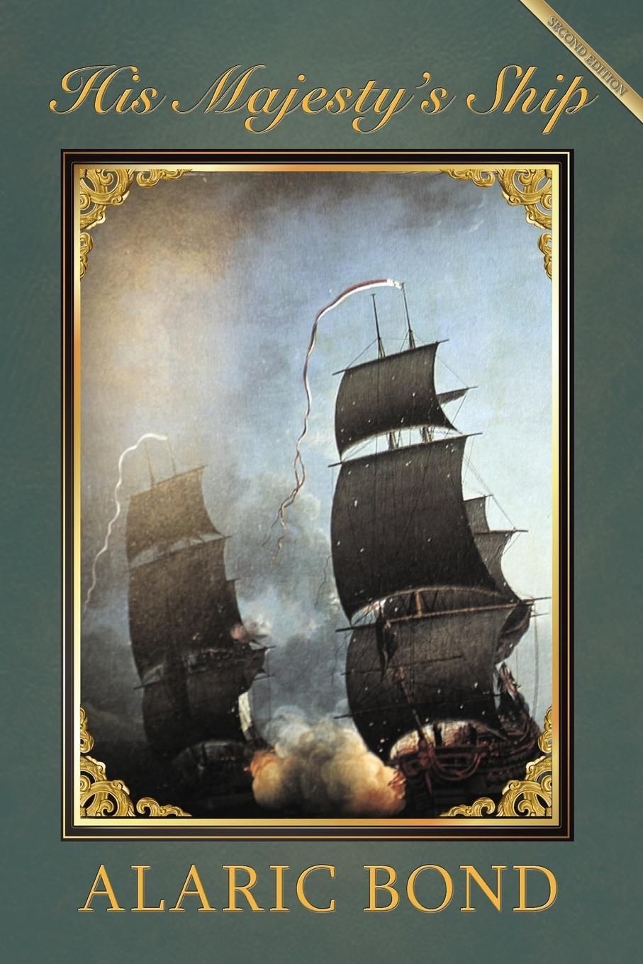 Cover: 9781611792836 | His Majesty's Ship | Alaric J. Bond | Taschenbuch | Paperback | 2013