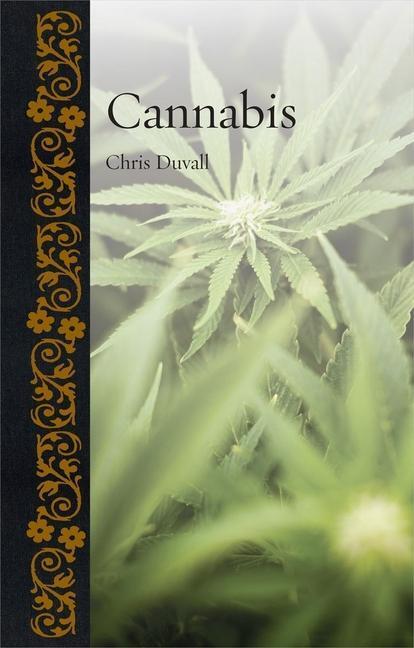 Cover: 9781780233413 | Cannabis | Chris Duvall | Buch | Botanical | Gebunden | Englisch