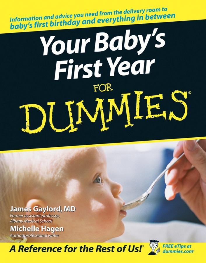 Cover: 9780764584206 | Your Baby's First Year For Dummies | James Gaylord (u. a.) | Buch