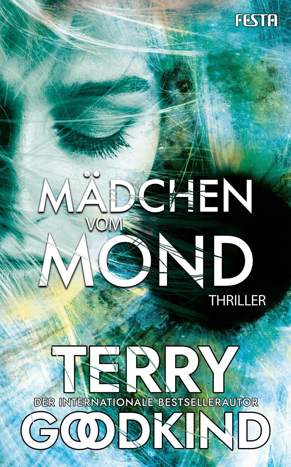 Cover: 9783865529749 | Mädchen vom Mond | Thriller | Terry Goodkind | Taschenbuch | Deutsch