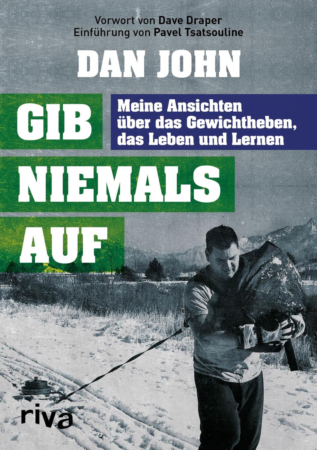 Cover: 9783868836936 | Gib niemals auf | Dan John | Taschenbuch | 416 S. | Deutsch | 2015