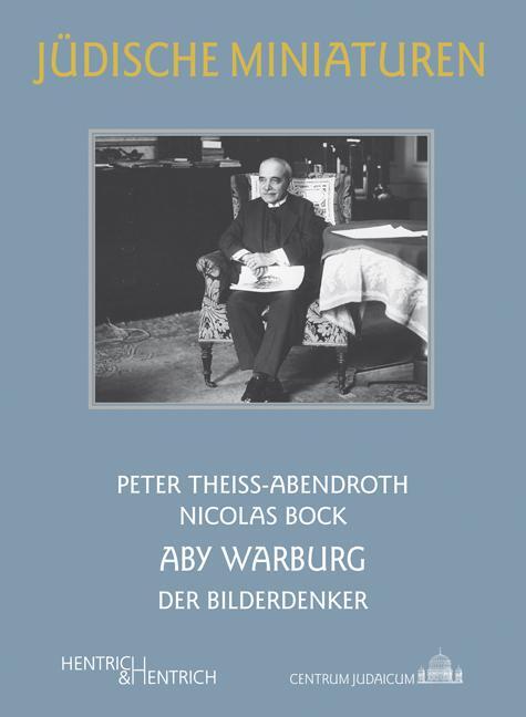 Cover: 9783955651480 | Aby Warburg | Der Bilderdenker | Nicolas Bock (u. a.) | Taschenbuch