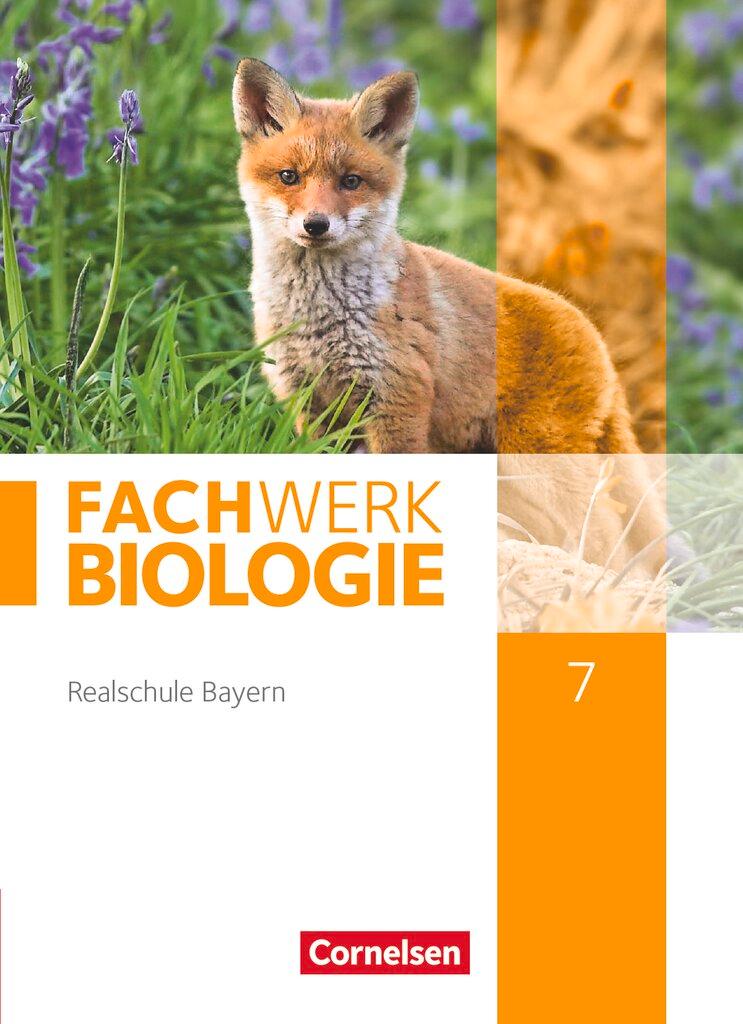 Cover: 9783060148691 | Fachwerk Biologie 7. Jahrgangsstufe - Realschule Bayern - Schülerbuch