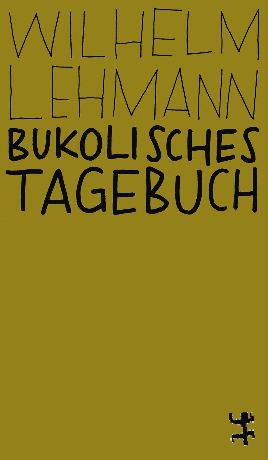 Cover: 9783751801164 | Bukolisches Tagebuch | Wilhelm Lehmann | Taschenbuch | MSB Paperback