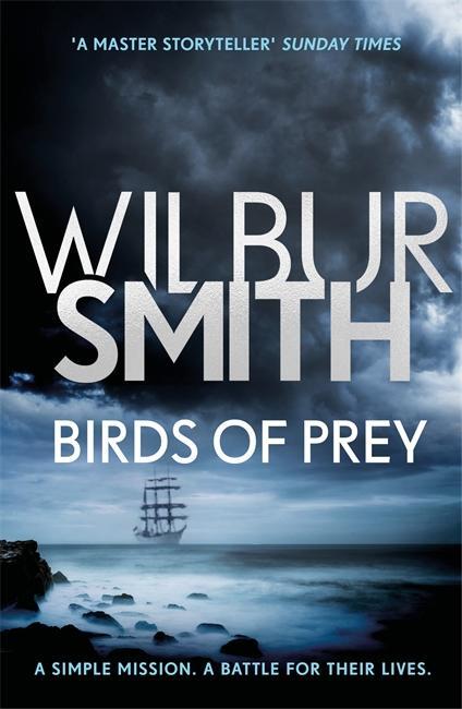 Cover: 9781785766763 | Birds of Prey | The Courtney Series 9 | Wilbur Smith | Taschenbuch