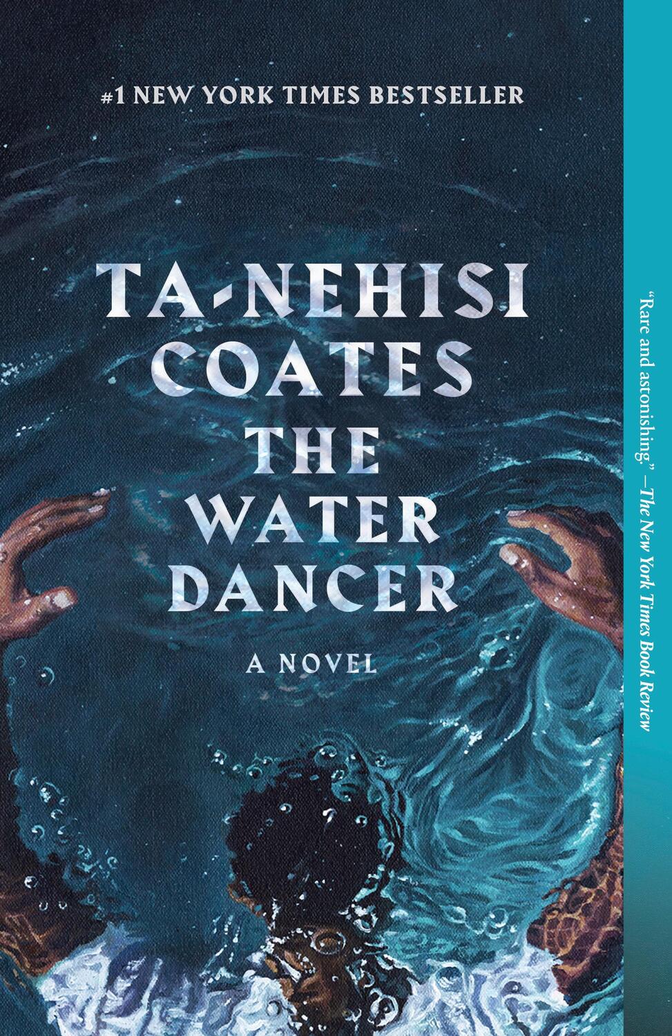 Cover: 9780399590610 | The Water Dancer | A Novel | Ta-Nehisi Coates | Taschenbuch | 432 S.