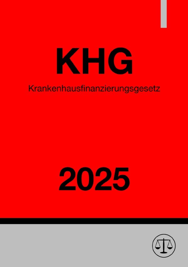 Cover: 9783818762407 | Krankenhausfinanzierungsgesetz - KHG 2025 | Ronny Studier | Buch