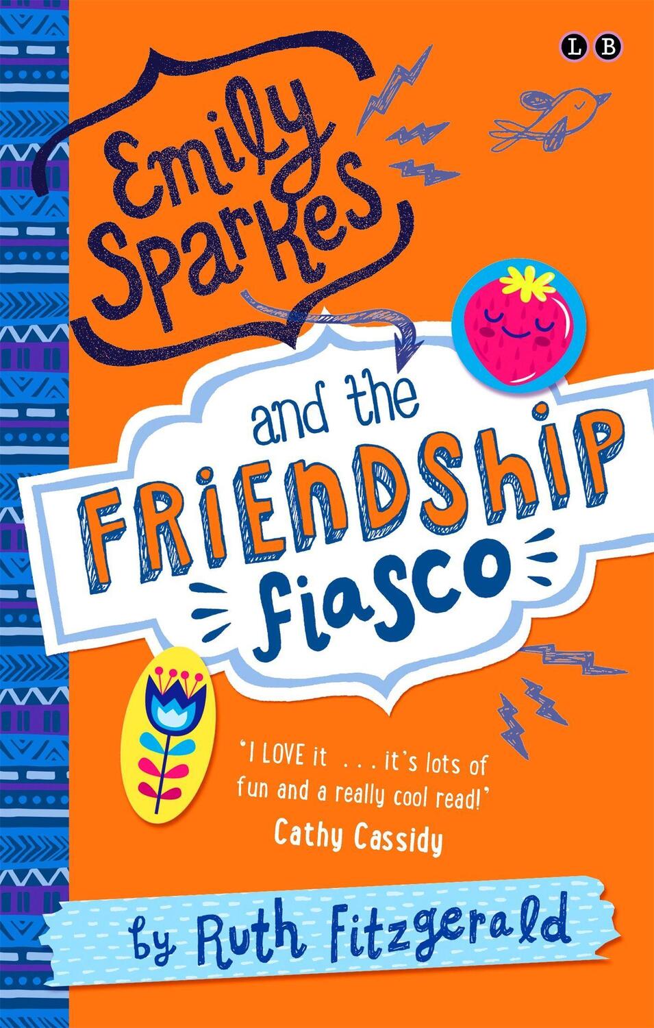 Cover: 9780349001821 | Emily Sparkes and the Friendship Fiasco: Book 1 | Ruth Fitzgerald