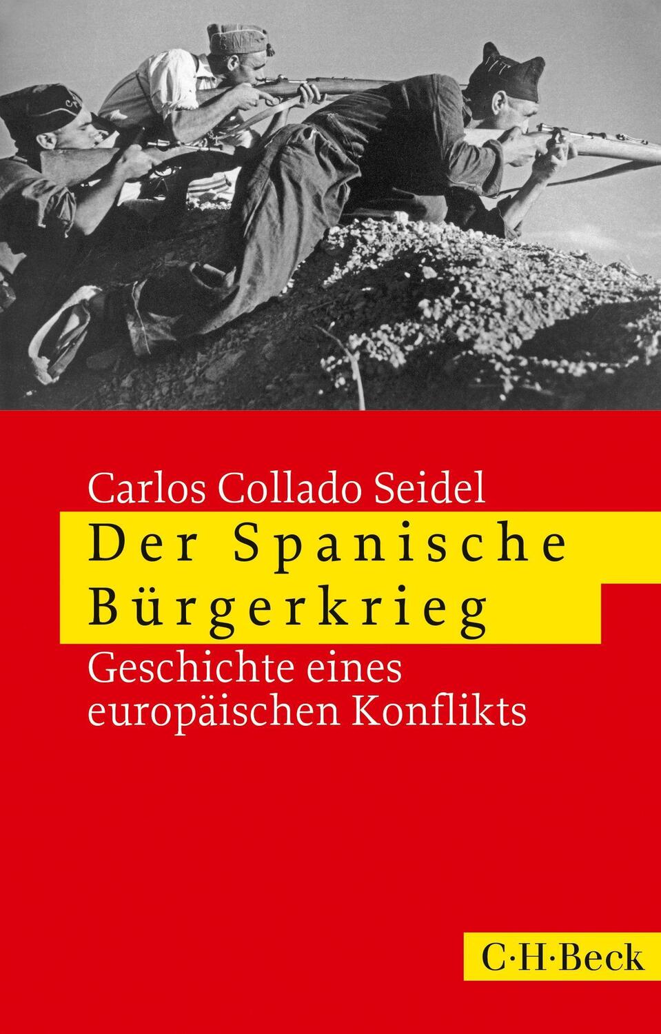 Cover: 9783406696770 | Der Spanische Bürgerkrieg | Geschichte eines europäischen Konflikts