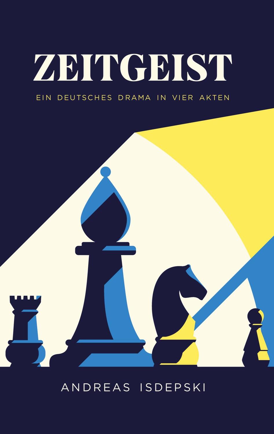 Cover: 9783756889808 | Zeitgeist | Ein deutsches Drama in vier Akten 1871 - 1945 | Isdepski