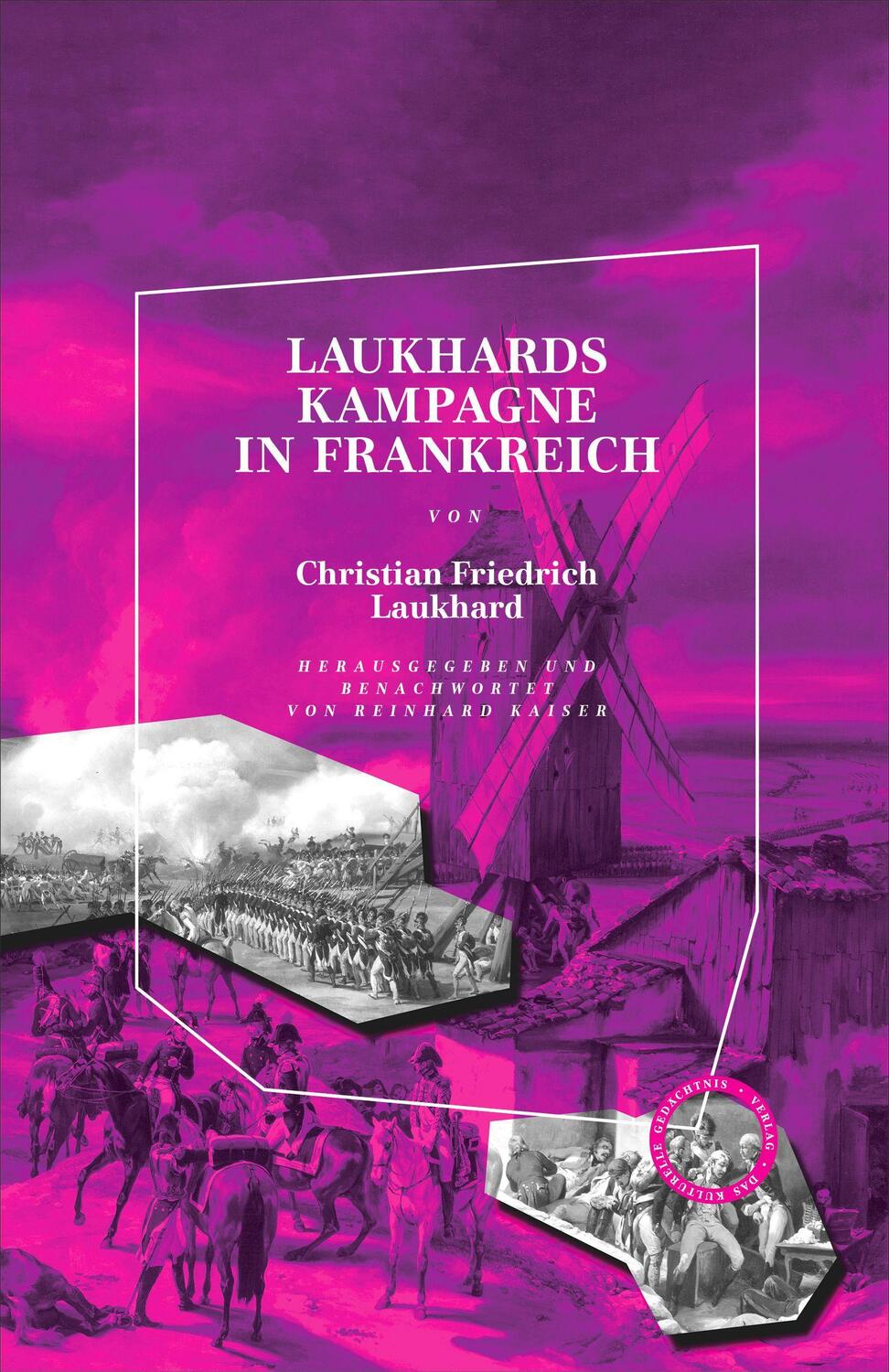 Cover: 9783946990604 | Laukhards Kampagne in Frankreich | Christian Friedrich Laukhard | Buch