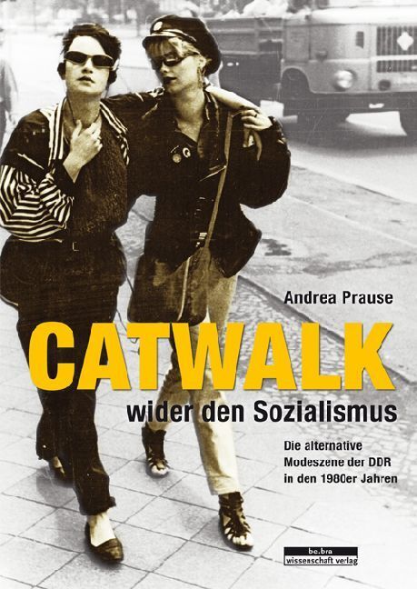 Cover: 9783954102204 | Catwalk wider den Sozialismus | Andrea Prause | Taschenbuch | 500 S.